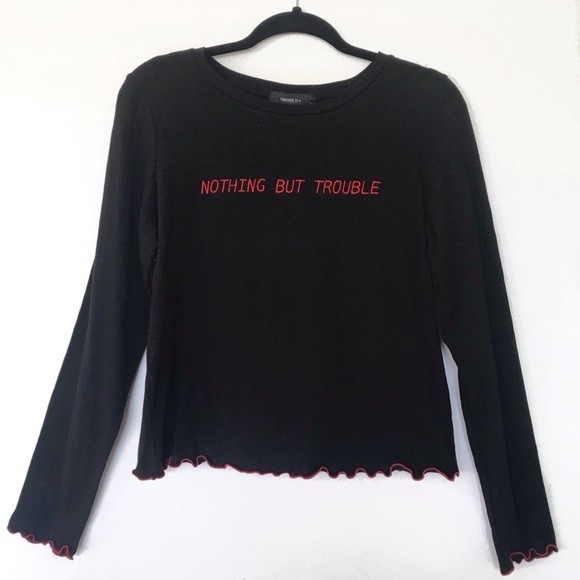 Forever 21 Tops - Forever 21 NWOT “Nothing But Trouble”